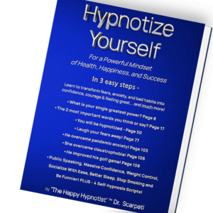 A book titled "Hypnotize Yourself" by Dr. Scarpati. The blue cover highlights benefits of the book such as improved health, happiness, and success. It lists three easy steps for self-hypnosis and mentions various success stories and self-hypnosis scripts included.